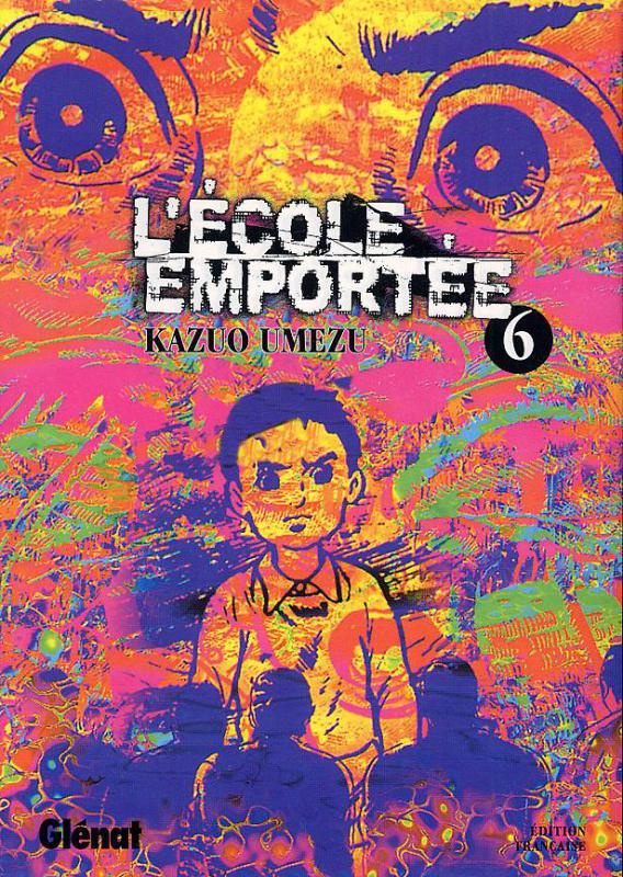 L'école emportée Tome 6