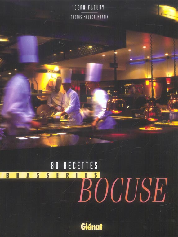 Brasseries Bocuse. 80 recettes