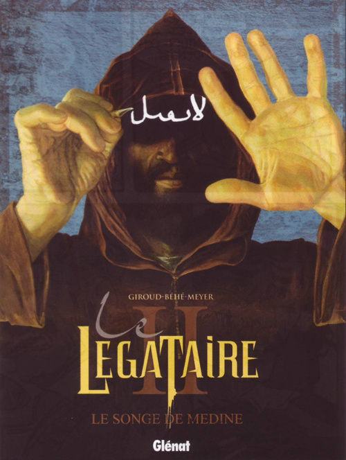 Le légataire Tome 2 : Le songe de Médine