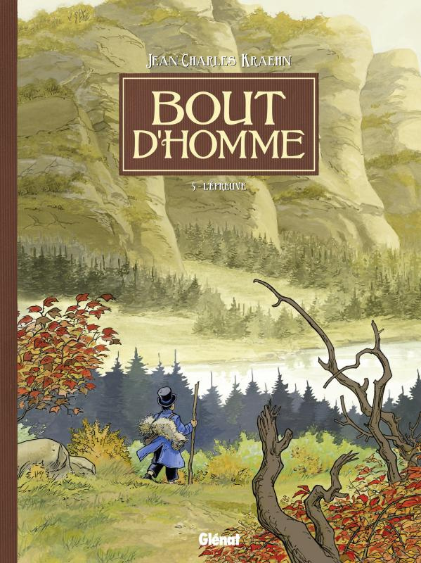 Bout d'Homme Tome 5 : L'épreuve