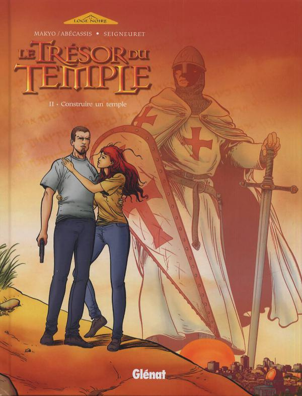 Le Trésor du Temple Tome 2 : Construire un temple