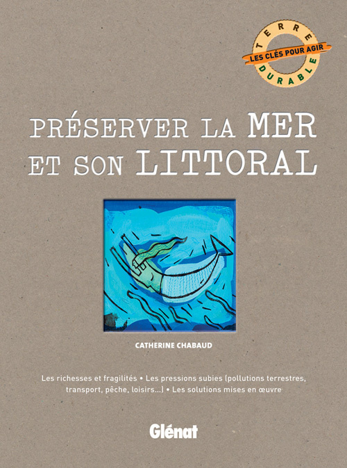 PRESERVER LA MER ET SON LITTORAL
