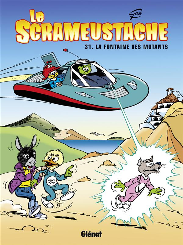 Le Scrameustache Tome 31 : La fontaine des mutants