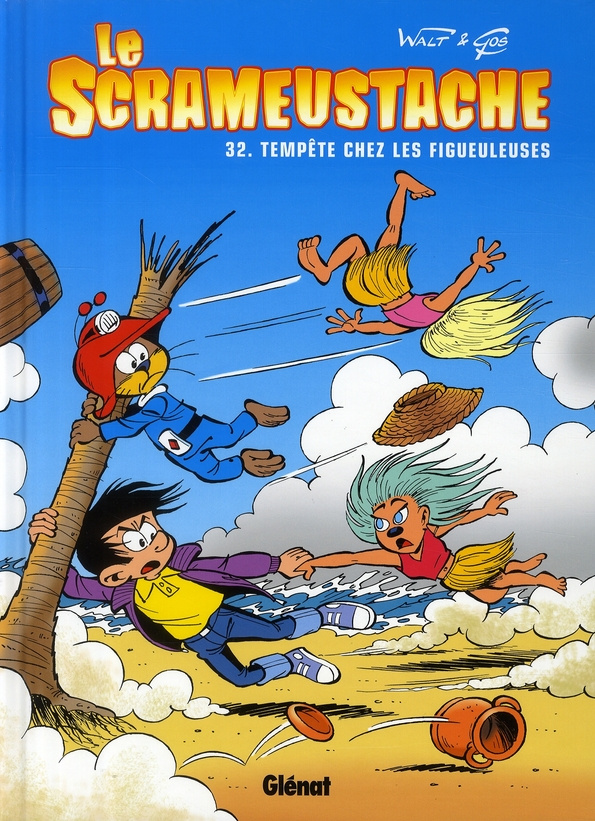 Le Scrameustache Tome 32 : Tempête chez les Figueuleuses