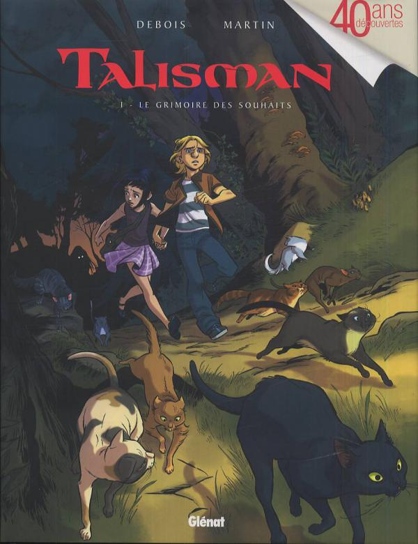 Talisman Tome 1 : Le grimoire des souhaits