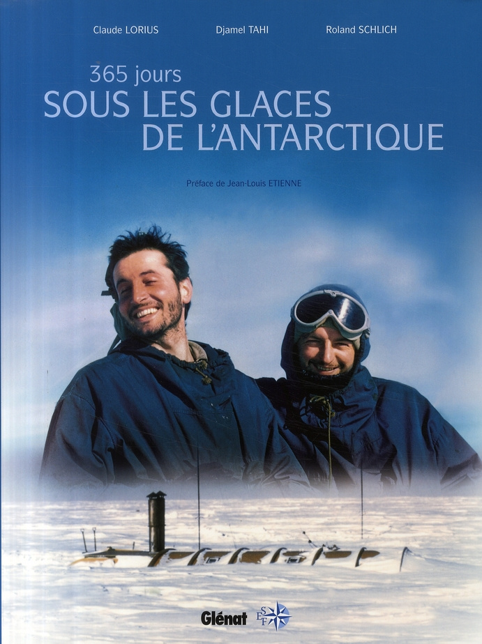 365 Jours sous les glaces de l'Antarctique
