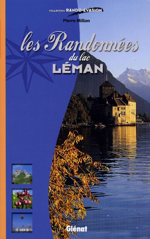 LES RANDONNEES DU LAC LEMAN