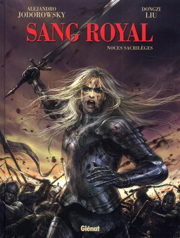 Sang royal Tome 1 : Noces sacrilèges