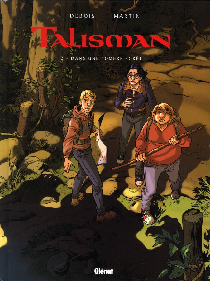 Talisman Tome 2 : Dans une sombre forêt...