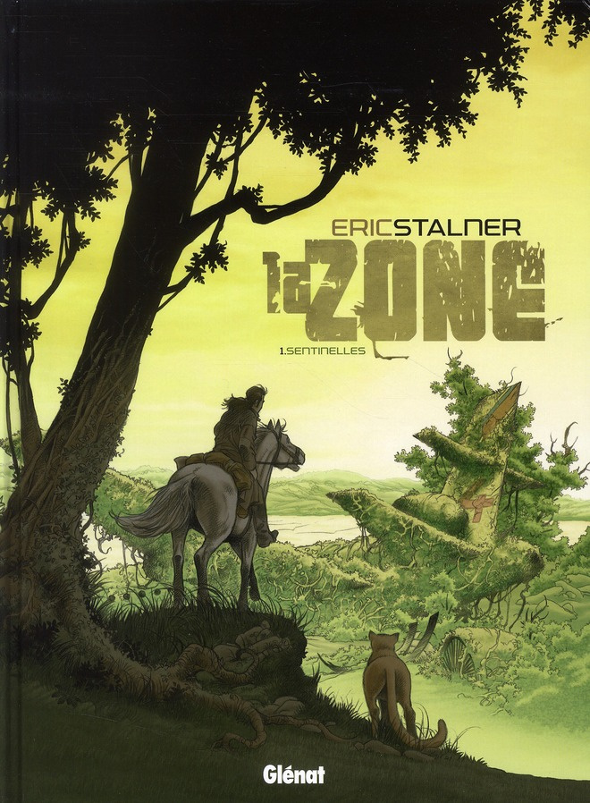La zone Tome 1 : Sentinelles