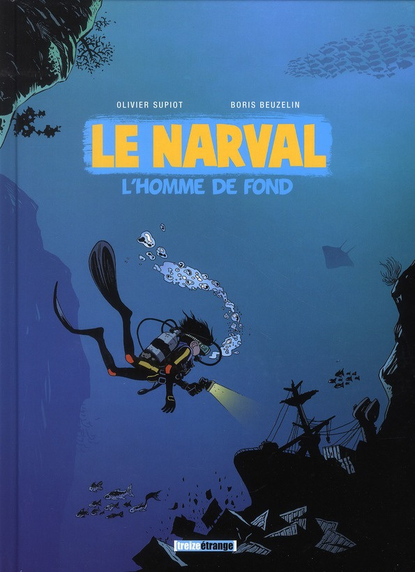 Le Narval Tome 1 : L'homme de fond