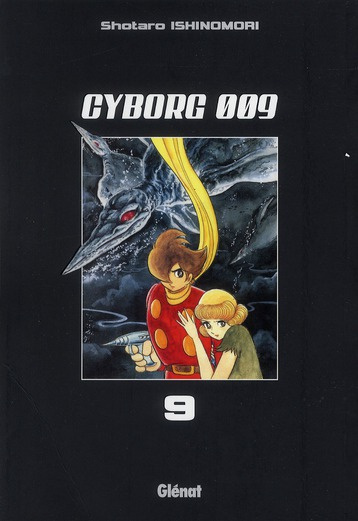 Cyborg 009 Tome 9