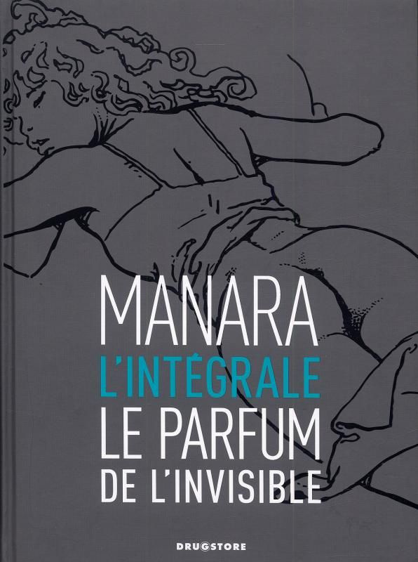 Le parfum de l'invisible. Intégrale noir et blanc