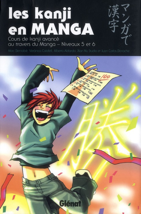 Les kanji en manga. Volume 3 : cours avancé de kanji au travers du manga
