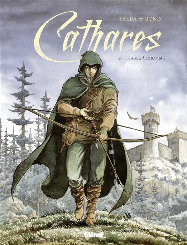 Cathares Tome 2 : Chasse à l'homme