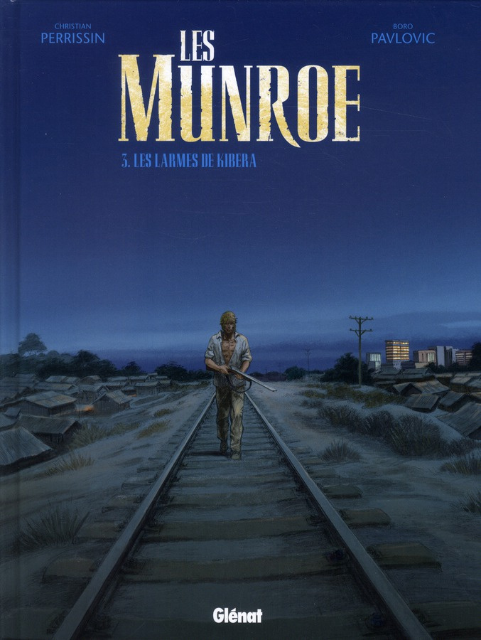 Les Munroe Tome 3 : Les larmes de Kibera