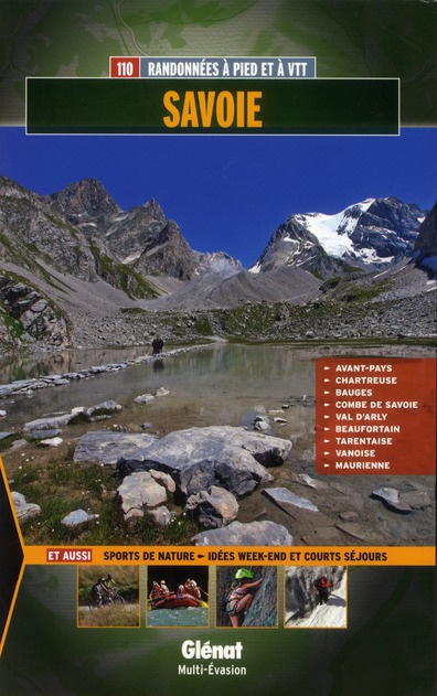 Savoie. 110 randonnées à pied et à VTT