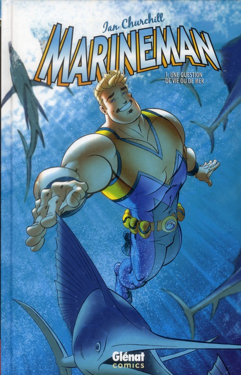 Marineman Tome 1