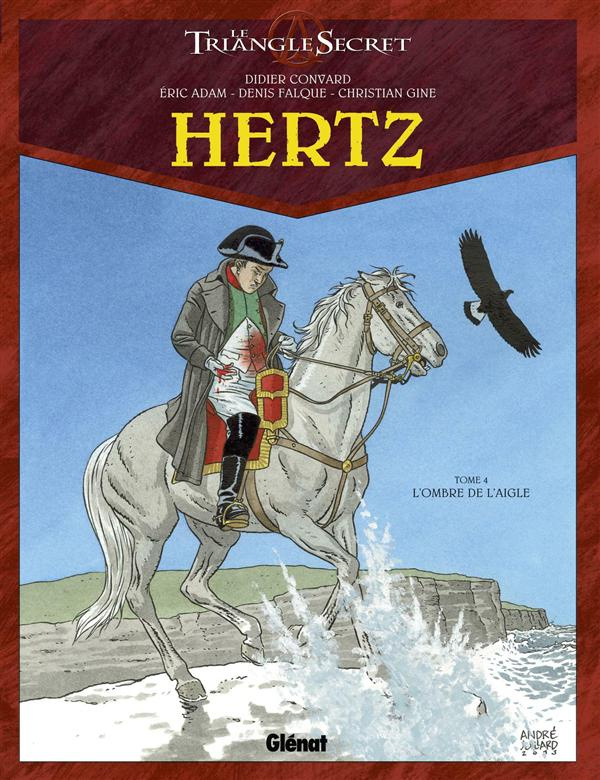 Le Triangle secret - Hertz Tome 4 : L'ombre de l'aigle