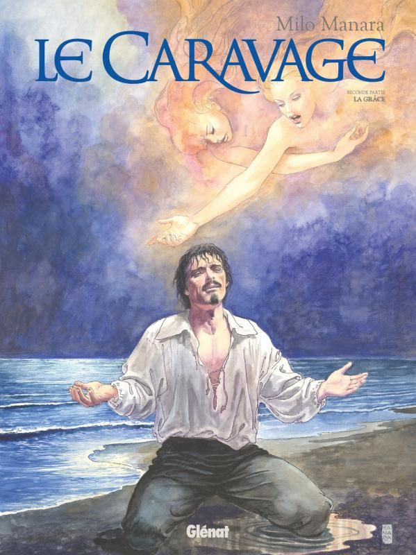 Le Caravage Tome 2 : La Grâce