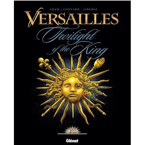 VERSAILLES - TOME 01 GB - VERSION BROCHEE