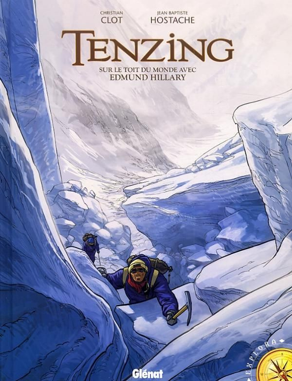 Tenzing. Sur le toit du monde avec Edmund Hillary