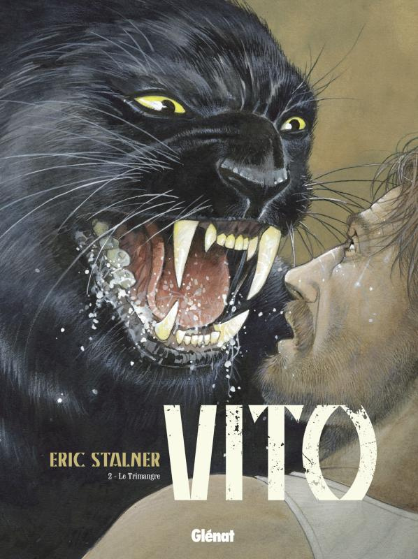 Vito Tome 2 : Le Trimangre