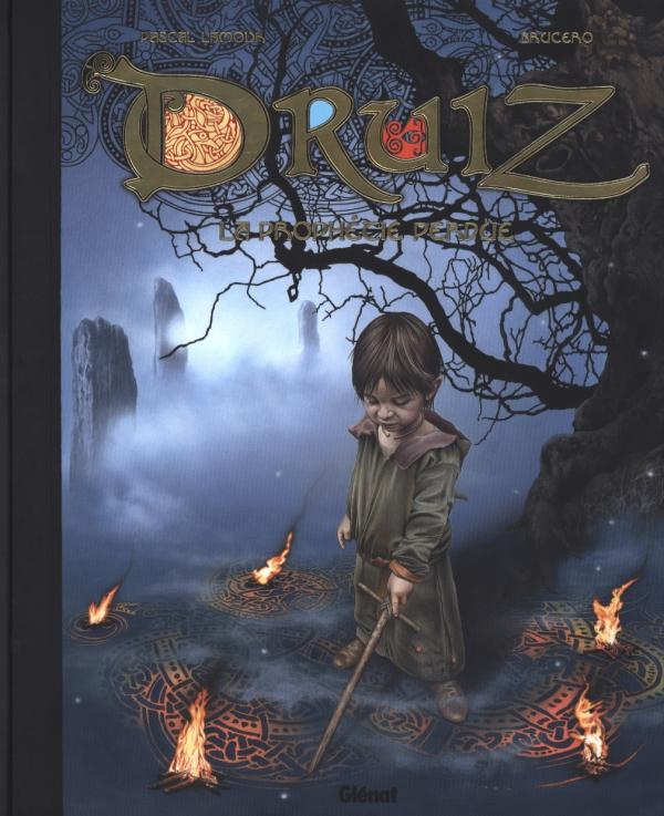 Druiz. La prophétie perdue