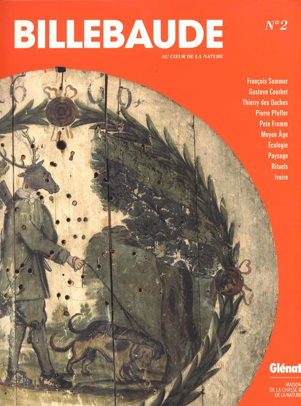 Billebaude N° 2 : Le chasseur naturaliste et autres thèmes