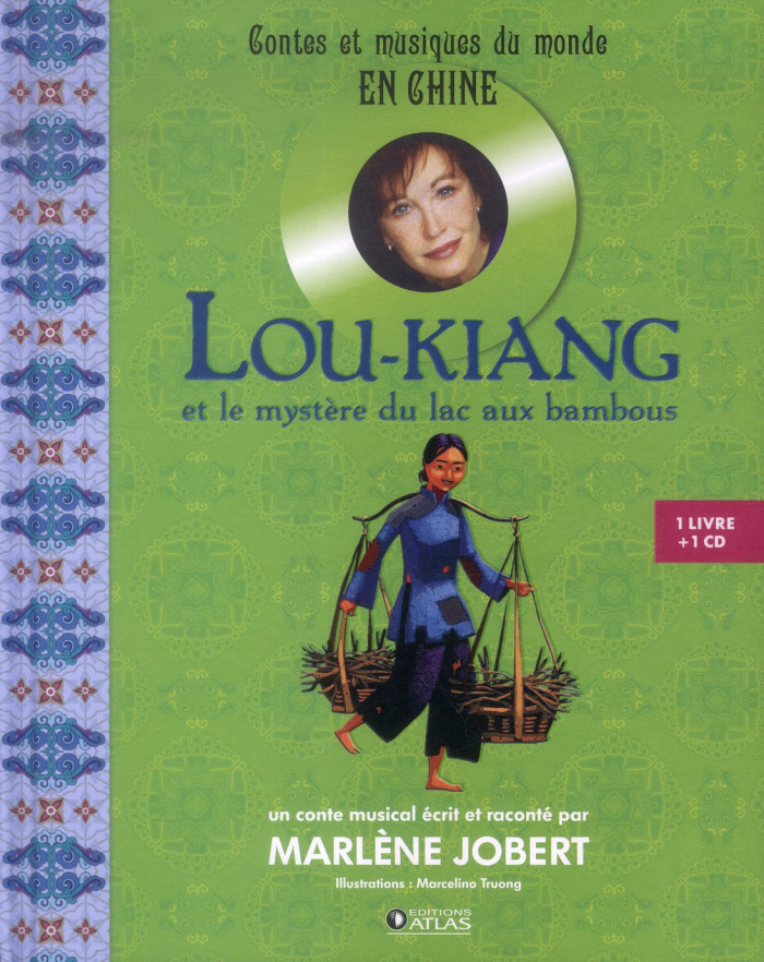 Lou-Kiang et le mystère du lac aux bambous. Avec 1 CD audio