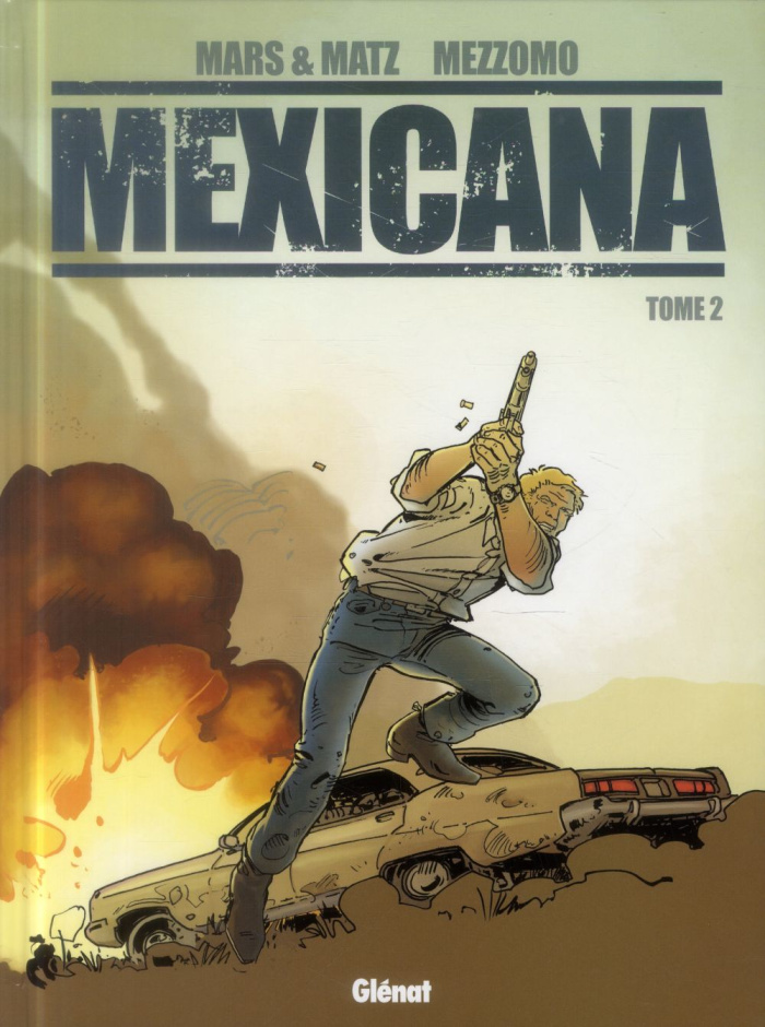 Mexicana Tome 2