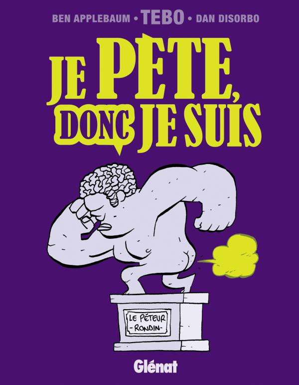 Je pète, donc je suis