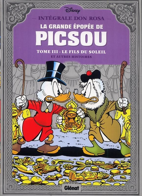 La grande épopée de Picsou Intégrale Don Rosa : Tome 3, Le fils du soleil et autres histoires