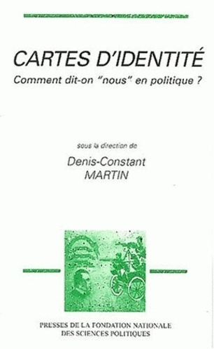Cartes d'identité. Comment dit-on "nous" en politique ?