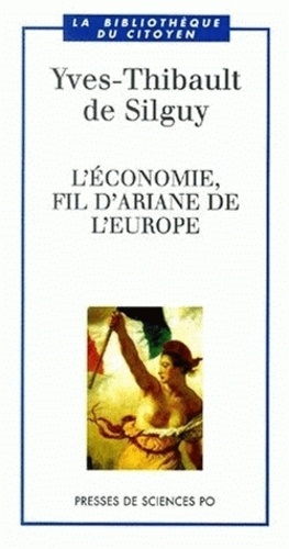 L'économie, fil d'ariane de l'Europe