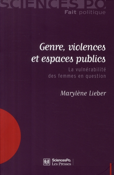 Genre, violences et espaces publics / La vulnérabilité des femmes en question