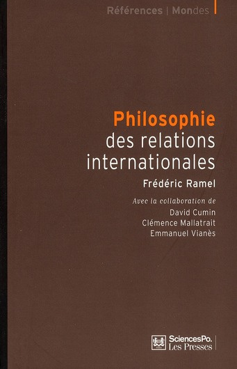 Philosophie des relations internationales. 2e édition revue et augmentée