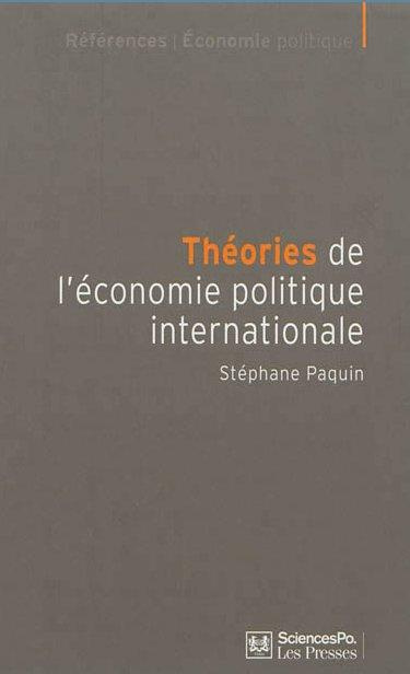 Théories de l'économie politique internationale. Cultures scientifiques et hégémonie américaine