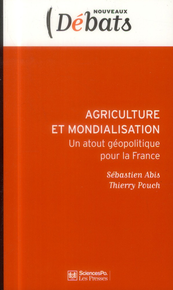 AGRICULTURE ET MONDIALISATION - UN ATOUT GEOPOLITIQUE POUR L