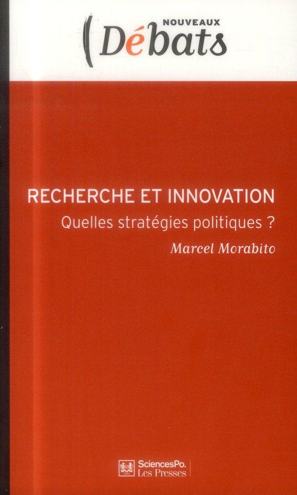 RECHERCHE ET INNOVATION - QUELLES STRATEGIES POLITIQUES ?