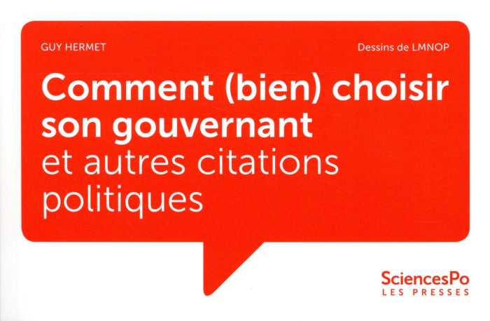 Comment bien choisir son gouvernant et autres citations politiques