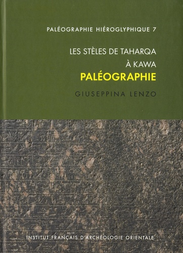 Les stèles de Taharqa à Kawa. Paléographie