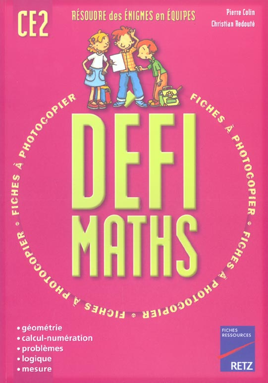 Défimaths CE2. Résoudre des énigmes en équipes, fiches à photocopier