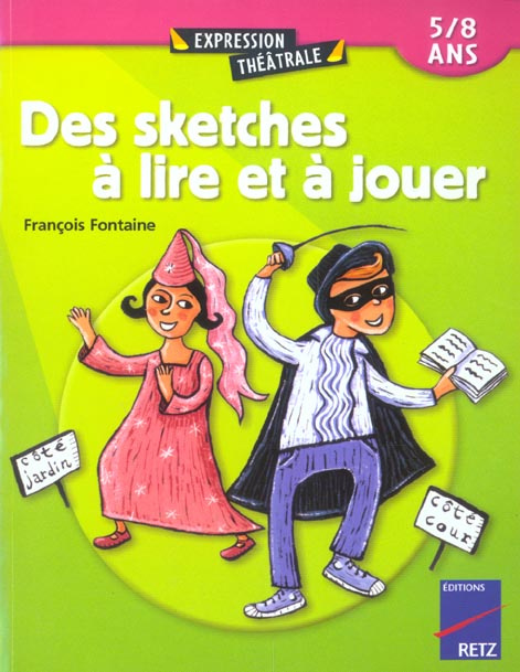 Des sketches à lire et à jouer