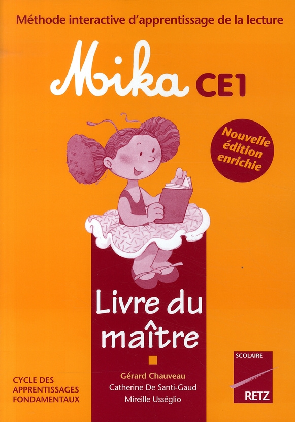 Méthode interactive d'apprentissage de la lecture Mika CE1. Livre du maître