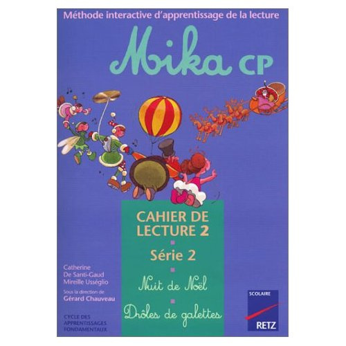 Mika CP Cahier de lecture 2. Série 2