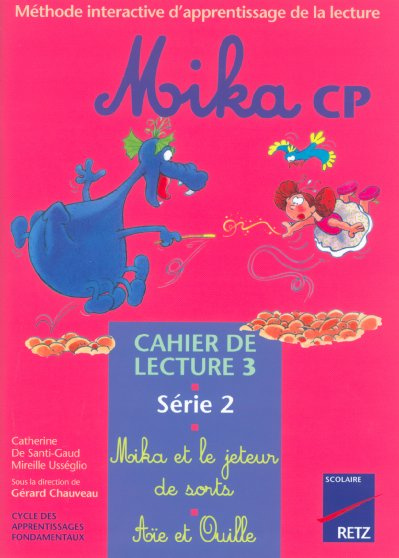 Mika CP Cahier de lecture 3. Série 2