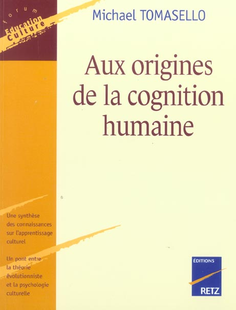 Aux origines de la cognition humaine