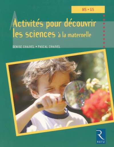 Activités pour découvrir les sciences à la maternelle