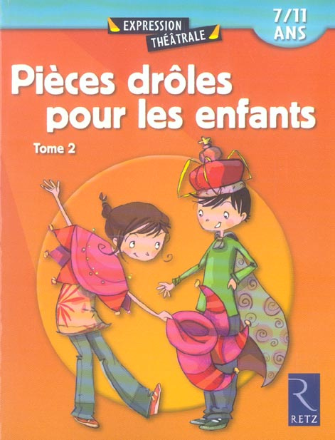 Pièces drôles pour les enfants. Tome 2